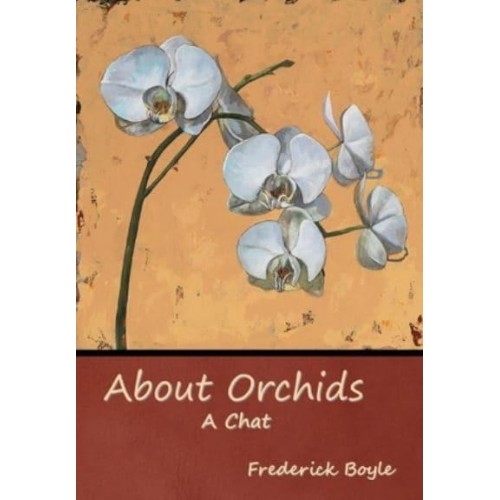 About Orchids A Chat