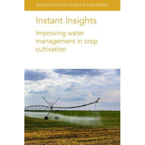 Instant Insights: Improving water management in crop cultivation - Instant Insights