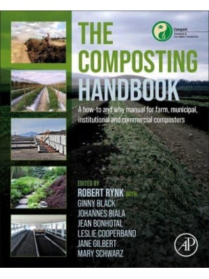 The Composting Handbook: A how-to and why manual for farm, municipal, institutional and commercial composters