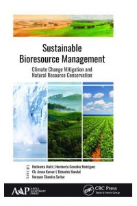 Sustainable Bioresource Management Climate Change Mitigation and Natural Resource Conservation