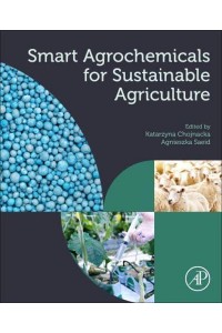 Smart Agrochemicals for Sustainable Agriculture