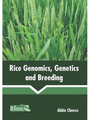 Rice Genomics, Genetics and Breeding