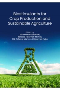 Biostimulants for Crop Production and Sustainable Agriculture