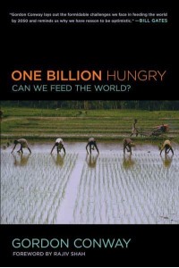 One Billion Hungry Can We Feed the World?