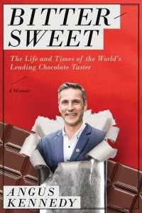 Bittersweet: A Memoir The Life and Times of the World's Leading Chocolate Taster