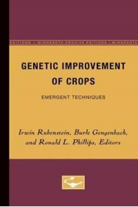 Genetic Improvement of Crops Emergent Techniques