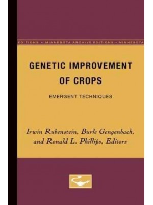 Genetic Improvement of Crops Emergent Techniques