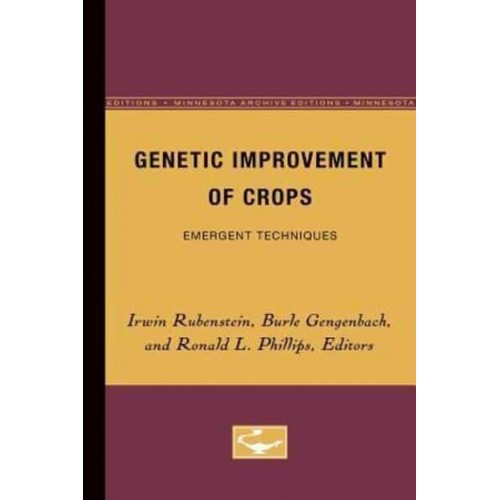 Genetic Improvement of Crops Emergent Techniques