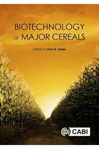 Biotechnology of Major Cereals