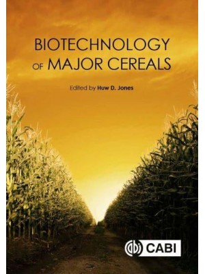 Biotechnology of Major Cereals