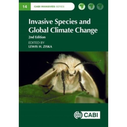 Invasive Species and Global Climate Change - CABI Invasives Series