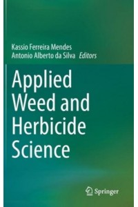 Applied Weed and Herbicide Science