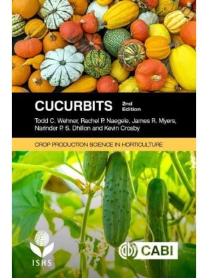 Cucurbits - Crop Production Science in Horticulture