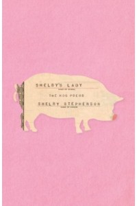 Shelby's Lady The Hog Poems