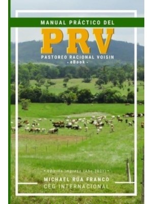 Manual Práctico del Pastoreo Racional Voisin (PRV)