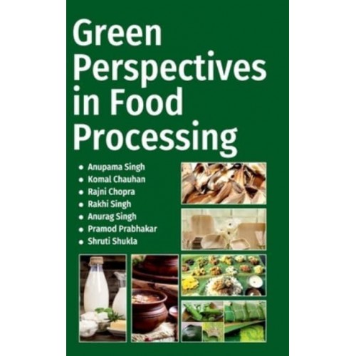 Green Perspectives In Food Processing