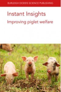 Instant Insights: Improving piglet welfare - Burleigh Dodds Science