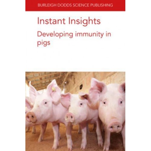 Instant Insights: Developing Immunity in Pigs - Instant Insights