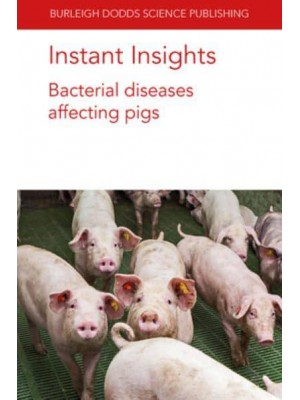 Instant Insights: Bacterial Diseases Affecting Pigs - Instant Insights