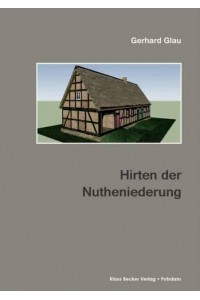 Hirten der Nutheniederung:Das Hirtenwesen in den Dörfern des Teltow vor der Separation des Jahres 1848