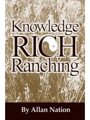 Knowledge Rich Ranching