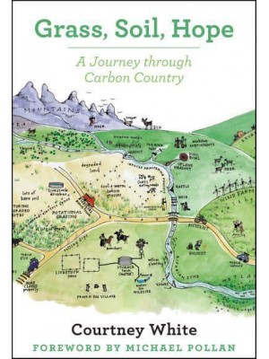 Grass, Soil, Hope A Journey Through Carbon Country