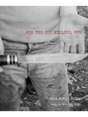 For the Hog Killing, 1979