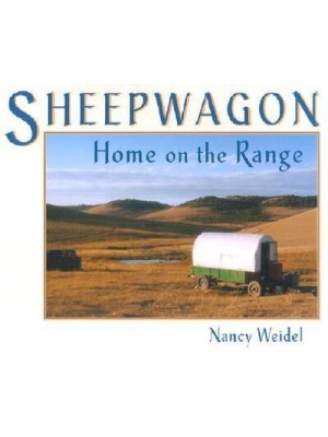 Sheepwagon Home on the Range