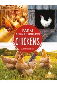 Chickens - Farm Animal Friends : A Crabtree Roots Book
