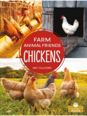 Chickens - Farm Animal Friends : A Crabtree Roots Book