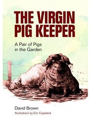 The Virgin Pig Keeper A Pair of Pigs in the Garden