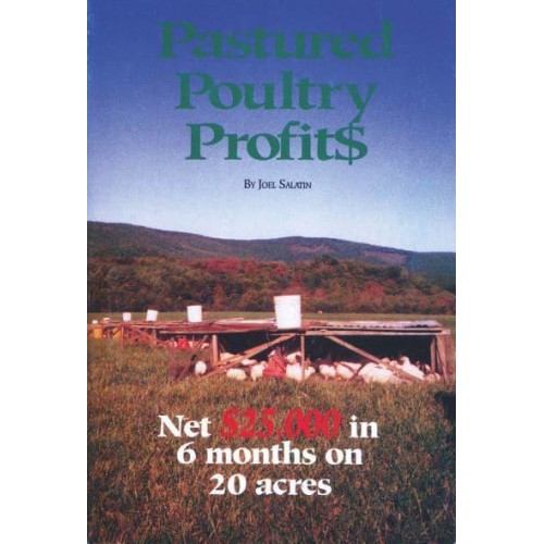 Pastured Poultry Profits