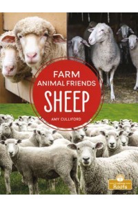 Sheep - Farm Animal Friends : A Crabtree Roots Book