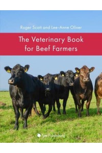 The Veterinary Book for Beef Farmers