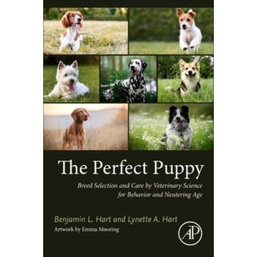 The Perfect Puppy Breed Selection and Care by Veterinary Science for Behavior and Neutering Age