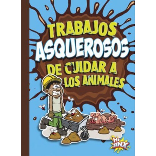 Trabajos Asquerosos De Cuidar a Los Animales - Carreras Asombrosas Y Asquerosas