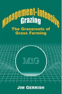 Management-Intensive Grazing The Grassroots of Grass Farming
