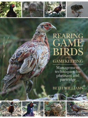 Rearing Game Birds and Gamekeeping Management Techniques for Pheasant and Partridge