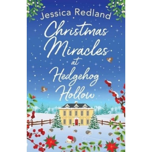 Christmas Miracles at Hedgehog Hollow - Hedgehog Hollow