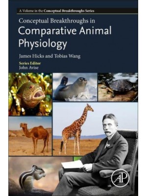 Conceptual Breakthroughs in Comparative Animal Physiology - Conceptual Breakthroughs