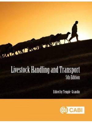 Livestock Handling and Transport Principles and Practice