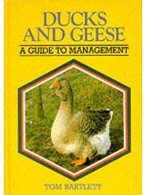 Ducks and Geese A Guide to Management - A Guide to Management