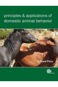 Principles and Applications of Domestic Animal Behavior An Introductory Text