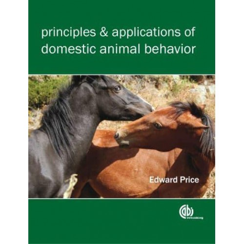 Principles and Applications of Domestic Animal Behavior An Introductory Text