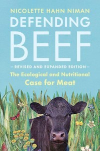 Defending Beef The Case for Sustainable Meat Production