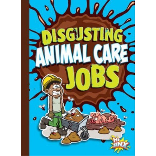 Disgusting Animal Care Jobs - Awesome, Disgusting Careers