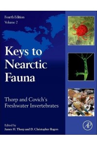 Thorp and Covich's Freshwater Invertebrates Keys to Nearctic Fauna
