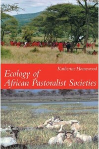 Ecology of African Pastoralist Societies