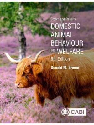 Broom and Fraser's Domestic Animal Behaviour and Welfare