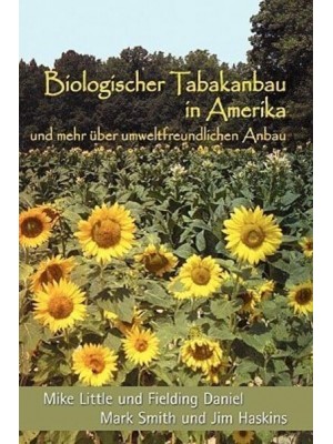 Biologischer Tabakanbau in Amerika (German Edition)